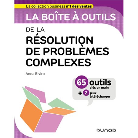 La boîte à outils de la résolution de problèmes complexes