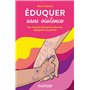 Eduquer sans violence