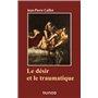 Le désir et le traumatique