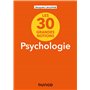 Les 30 grandes notions de la psychologie - 2e éd.