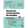 Dessin de construction du meuble - Tome 1 - 4e éd.