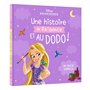 DISNEY PRINCESSES - Une histoire de Raiponce et au dodo ! - Un invité surprise