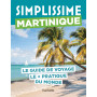 Martinique Guide Simplissime