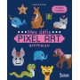 Mes défis Pixel Art - Animaux