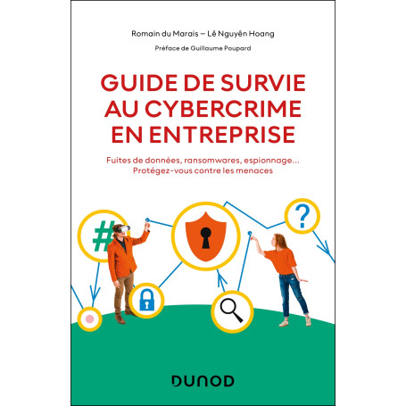 Guide de survie au cybercrime en entreprise