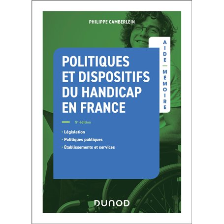 Aide-Mémoire - Politiques et dispositifs du handicap en France - 5e éd
