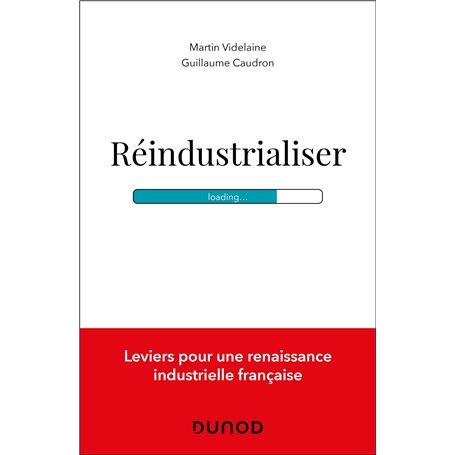 Réindustrialiser