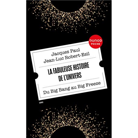 La fabuleuse histoire de l'Univers