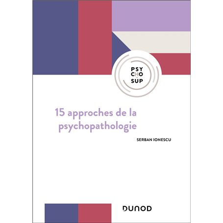 15 approches de la psychopathologie
