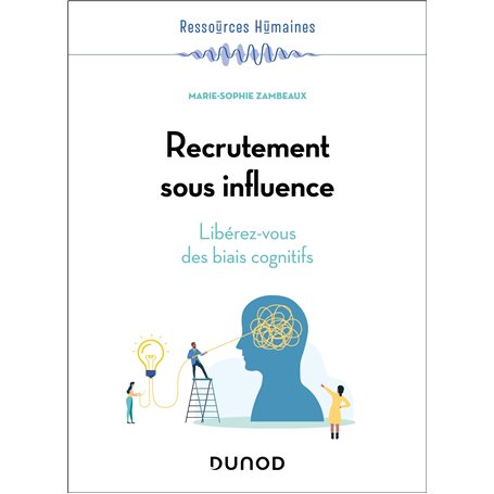 Recrutement sous influence
