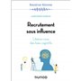 Recrutement sous influence