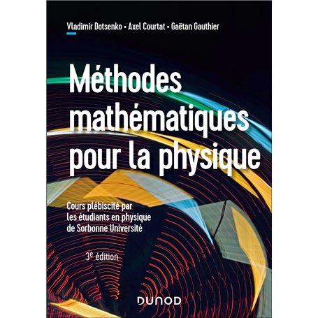 Méthodes mathématiques pour la physique - 3e éd.