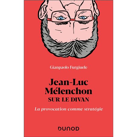 Jean-Luc Mélenchon sur le divan