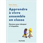 Apprendre à vivre ensemble en classe