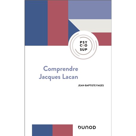 Comprendre Jacques Lacan