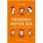 Héroïnes du Moyen Âge