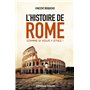 L'histoire de Rome comme si vous y étiez !