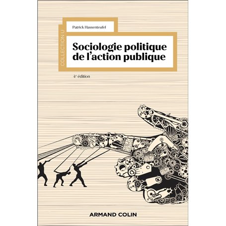 Sociologie politique de l'action publique - 4e éd.