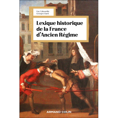 Lexique historique de la France d'Ancien Régime - 3e éd.