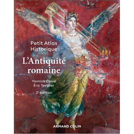 Petit Atlas historique de l'Antiquité romaine - 2e éd.