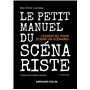 Le petit manuel du scénariste - 2e éd.