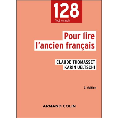 Pour lire l'ancien français - 3e éd.