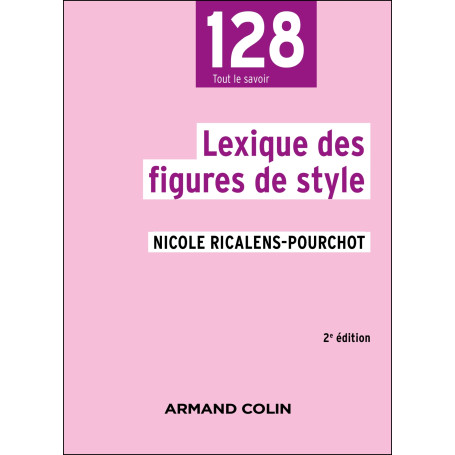 Lexique des figures de style - 2e éd.
