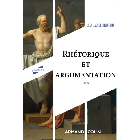Rhétorique et argumentation - 4ed