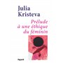 Prélude à une éthique du féminin