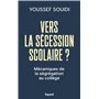 Vers la sécession scolaire ?