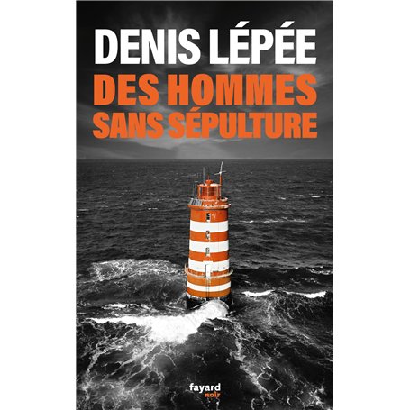 Des hommes sans sépulture
