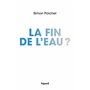 La fin de l'eau