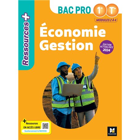 Ressources Plus - ÉCONOMIE GESTION - 1re Tle Bac Pro - Ed. 2024 - Livre élève