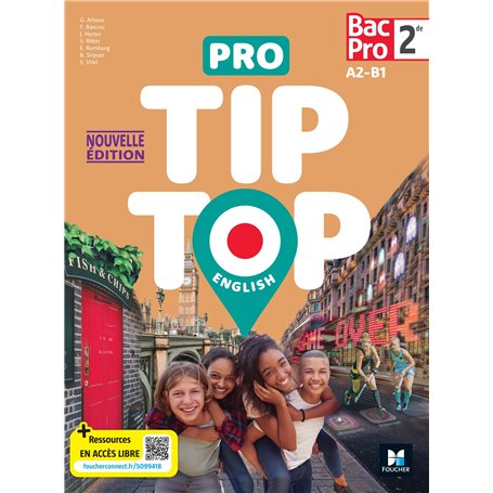 PRO TIP TOP ENGLISH - Anglais 2de Bac Pro - Éd. 2025 - Livre élève