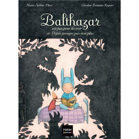 Balthazar n'a pas peur du noir et Pépin presque pas non plus - Pédagogie Montessori 5,19 €