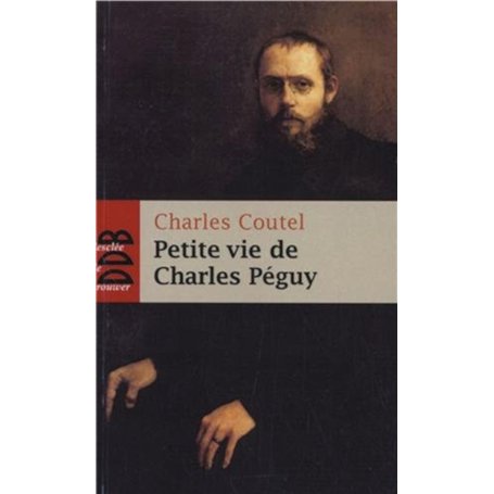 Petite vie de Charles Péguy 9,78 €