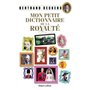 Mon Petit Dictionnaire de la royauté