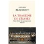 La Tragédie de l'Elysée - Dans l'enfer des quinquennats Macron