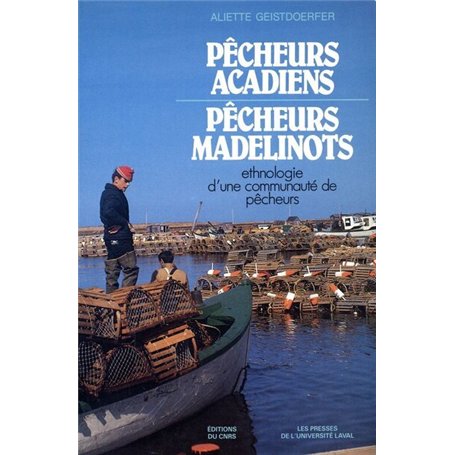 Pêcheurs acadiens, pêcheurs madelinots 28,38 €