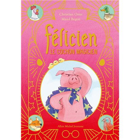 Félicien le cochon magicien