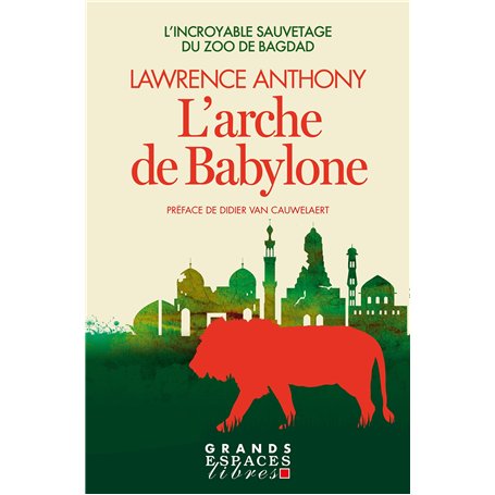 L'Arche de Babylon (Grands Espaces Libres)