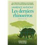 Les Derniers Rhinocéros (Grands Espaces Libres)