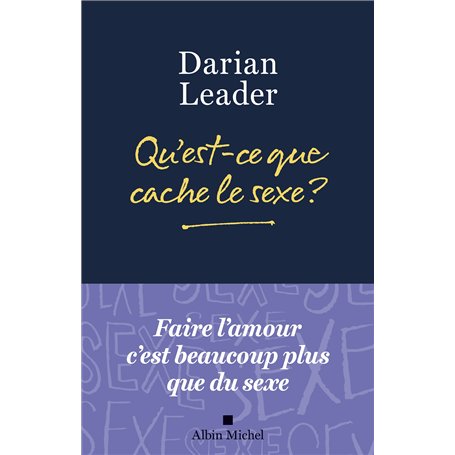 Qu'est-ce que cache le sexe ?