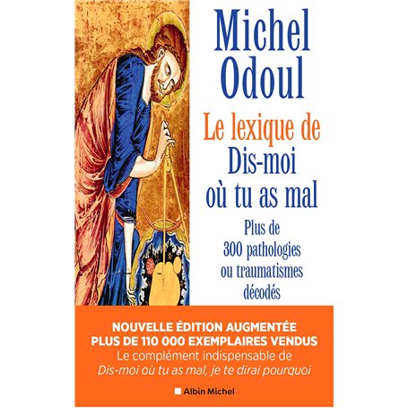 Le Lexique de « Dis-moi où tu as mal » (nvelle éd.2024 augmentée) 19,47 €
