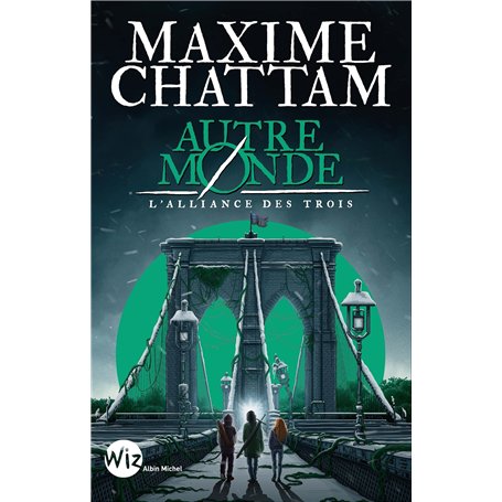 Autre-Monde T1 L'Alliance des Trois (Wiz - Edition 2024)