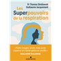 Les Superpouvoirs de la respiration
