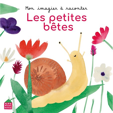 Mon imagier à raconter - Les Petites Bêtes