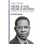 Nègre je suis