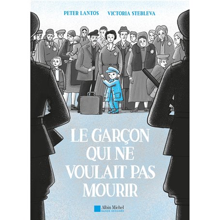 Le Garçon qui ne voulait pas mourir