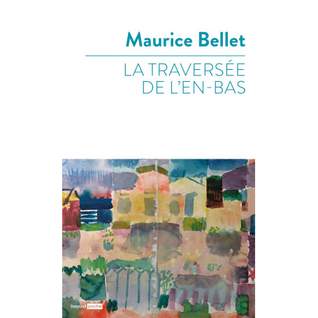 La traversée de l'en-bas 8,81 €
